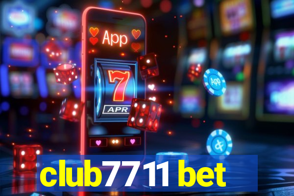 club7711 bet